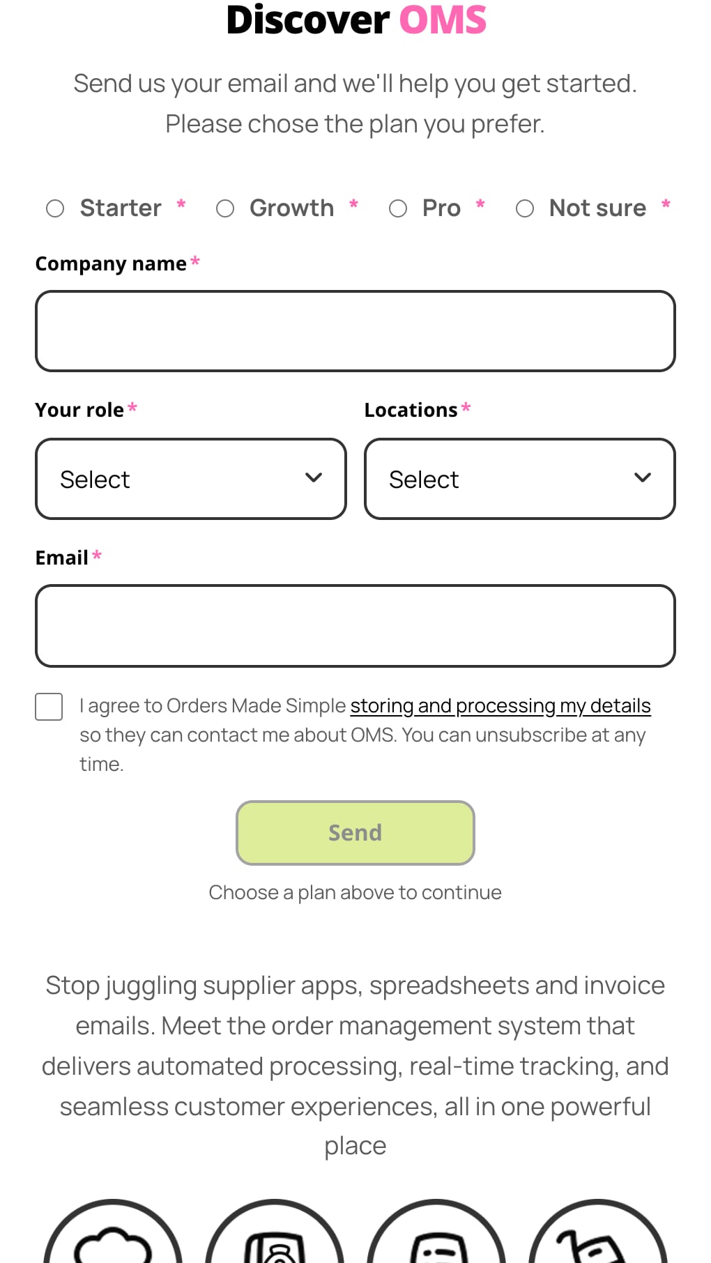 The signup form on a phone: company name, role and locations selects, an email field and a consent checkbox above a Send button that stays disabled, with the hint Tick the box above to continue, followed by the round feature icons